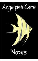 Angelfish Care Notes: Customized Compact Angelfish Aquarium Logging Book, Thoroughly Formatted, Great For Tracking & Scheduling Routine Maintenance, Including Water Chemi