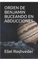 Orden de Benjamin Buceando En Abducciones: (18 Serie de Cuentos de Suspenso y Terror)