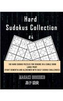 Hard Sudokus Collection #4: 100 Hard Sudoku Puzzles For Seniors In A Single Book--Large Print (Fight Dementia And Alzheimer With Daily Sudoku Challenges)