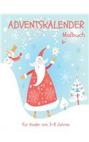 Adventskalender Malbuch für Kinder von 3-8 Jahren