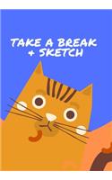 Take a Break & Sketch