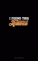 I Found This Humerus: Genkouyoushi Notebook(1278 Genkouyoushi Notebook)