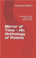 Mirror of Time - An Anthology of Poems