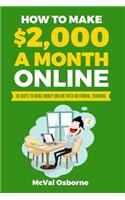How to Make $2,000 a Month Online