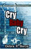 Cry Baby Cry