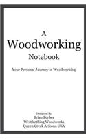 A Woodworking Notebook