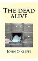 The dead alive