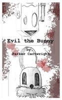 Evil the Bunny