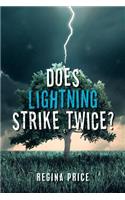 Does Lightning Strike Twice?