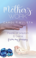 Mother's Work