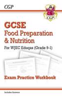 New GCSE Food Preparation & Nutrition WJEC Eduqas Exam Practice Workbook
