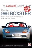 Porsche 986 Boxster: Boxster, Boxster S, Boxster S 550 Spyder: Model Years 1997 to 2005