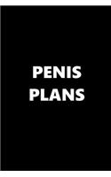 2019 Daily Planner Funny Theme Penis Plans 384 Pages