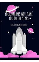 Your Dreams Will Take You to the Stars