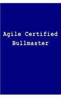 Agile Certified Bullmaster