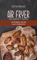 Air Fryer Easy Cookbook For Beginners