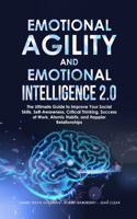 Emotional Agility and Emotional Intelligence 2.0