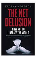 The Net Delusion