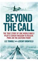 Beyond the Call