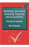 Monitoring, Assessment, Recording, Reporting and Accountability: Meeting the Standards