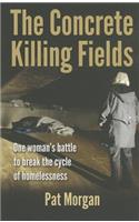 The Concrete Killing Fields