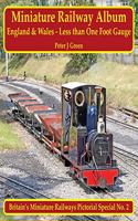 Miniature Railway Album England and Wales - Less Than One Foot Gauge