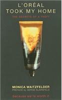 L'Oreal Took My Home