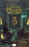 Green Manor Part I