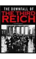 The Downfall of the Third Reich