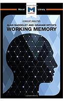 Analysis of Alan D. Baddeley and Graham Hitch's Working Memory