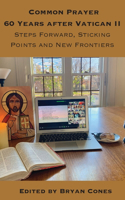 Common Prayer 60 Years after Vatican II