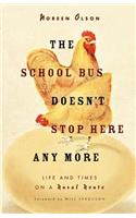 School Bus Doesn't Stop Here Anymore