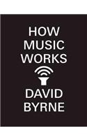 How Music Works