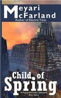 Child of Spring: A Mouse and Snake Cyberpunk Short Story(5 Mouse and Snake)