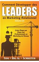Comment Développer des Leaders en Marketing Relationnel Volume Un