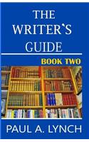The Writer's Guide Book Two: (2 Writer's Guide)