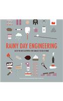 Rainy Day Engineering