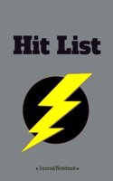 Hit List: Lined Notebook/Journal (6X9 Large) (120 Pages)