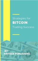 Strategies for Bitcoin Trading Success