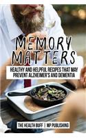 Memory Matters