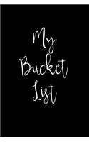 My Bucket List: Goal Setting Notebook