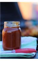 BBQ Sauce in a Mason Jar: 150 page lined 6 x 9 notebook/diary/journal