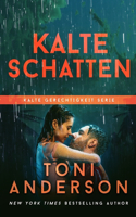 Kalte Schatten - Cold In The Shadows