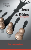 Jeux de Rôles: Tuer n'est pas jouer