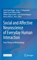 Social and Affective Neuroscience of Everyday Human Interaction