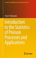 Introduction to the Statistics of Poisson Processes and Applications