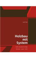 Holzbau mit System