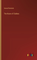 The Knave of Clubbes