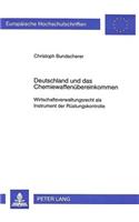 Deutschland Und Das Chemiewaffenuebereinkommen