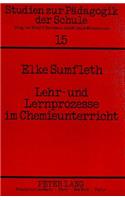 Lehr- und Lernprozesse im Chemieunterricht